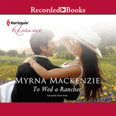 To Wed a Rancher – omslag til lydbogen af Myrna Mackenzie