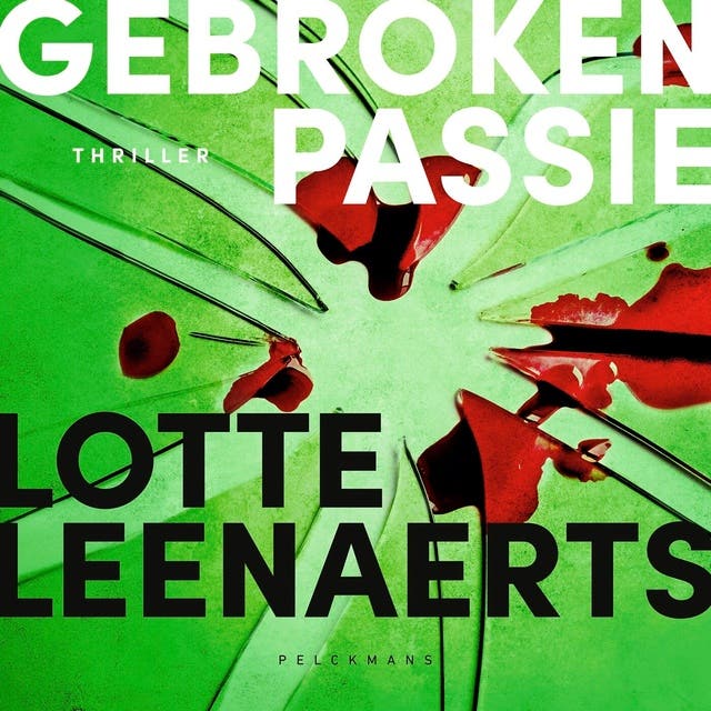 Gebroken passie – omslag van het luisterboek van Lotte Leenaerts