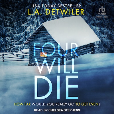 Four Will Die – omslag til lydbogen af L.A. Detwiler
