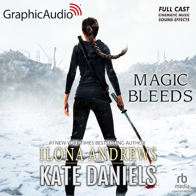 Magic Bleeds [Dramatized Adaptation] – omslag til lydbogen af Ilona Andrews