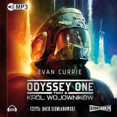 Odyssey One. Tom 5. Król wojowników – okładka audiobooka, autor Evan Currie