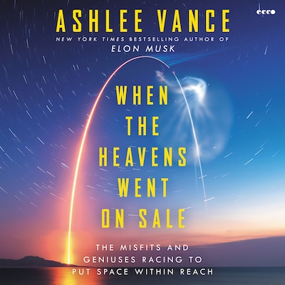 When the Heavens Went on Sale – omslag til lydbogen af Ashlee Vance
