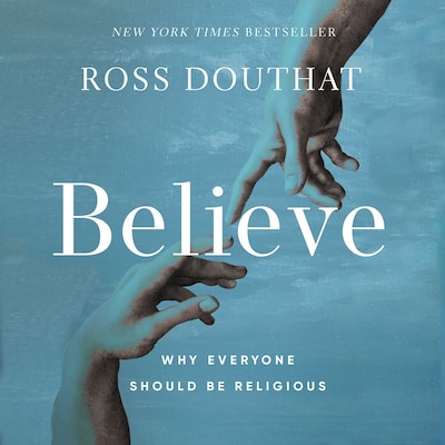 Believe – omslag til lydbogen af Ross Douthat