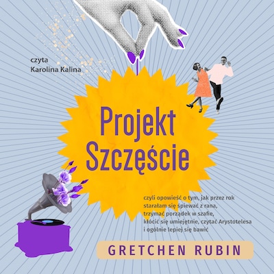 Projekt szczęście – okładka audiobooka, autor Gretchen Rubin