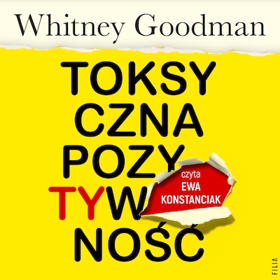 Toksyczna pozytywność – okładka audiobooka, autor Whitney Goodman