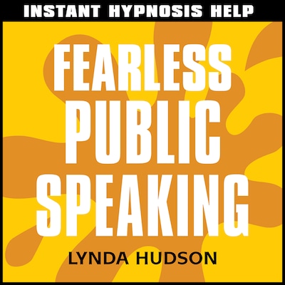 Instant Hypnosis Help: Fearless Public Speaking