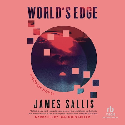 World's Edge – omslag til lydbogen af James Sallis