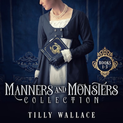 Manners and Monsters Collection – omslag til lydbogen af Tilly Wallace