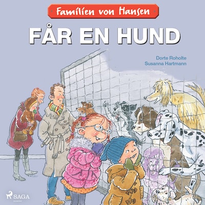 Familien von Hansen får en hund – omslag til lydbogen af Dorte Roholte