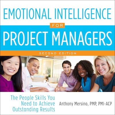 Emotional Intelligence for Project Managers – omslag til lydbogen af Anthony Mersino, PMP