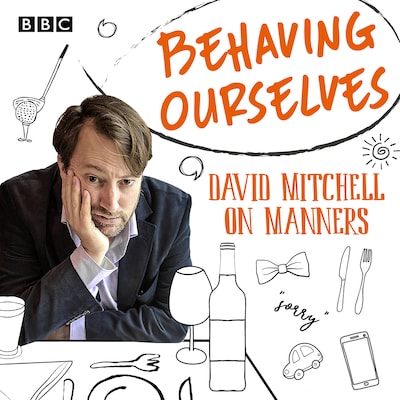 Behaving Ourselves – omslag til lydbogen af David Mitchell