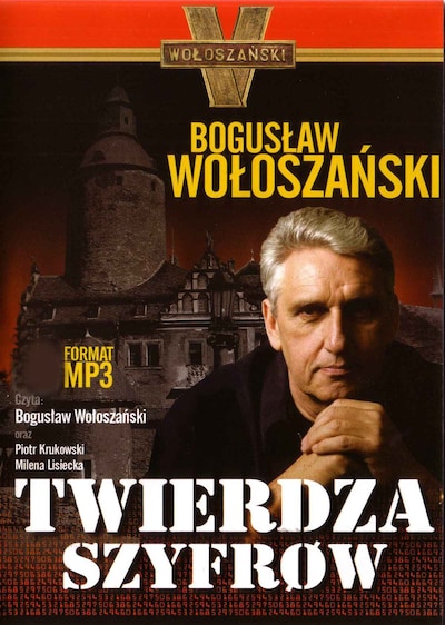 Twierdza szyfrów – okładka audiobooka, autor Bogusław Wołoszański