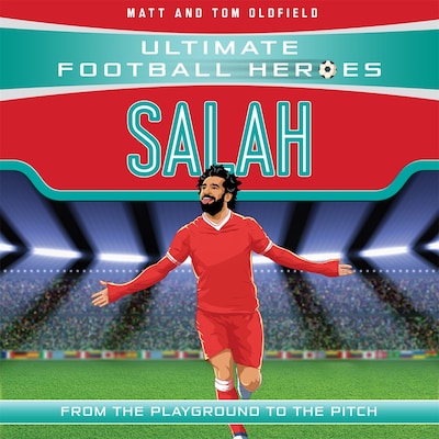 Ultimate Football Heroes: Salah (Wing Wizards 3)