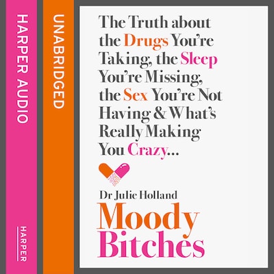 Moody Bitches – omslag til lydbogen af Julie Holland, MD