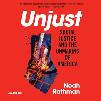 Unjust – omslag til lydbogen af Noah Rothman
