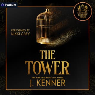 The Tower: Billionaire Brothers Grimm, Book 1 – omslag till ljudboken av J. Kenner