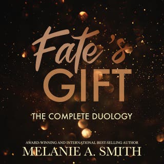 Fate's Gift: The Complete Duology – omslag till ljudboken av Melanie A. Smith
