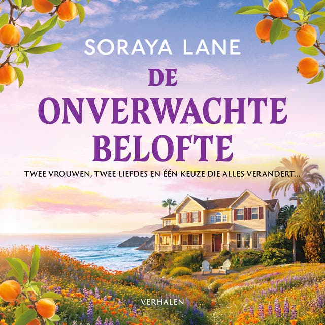 De onverwachte belofte: Twee vrouwen, twee liefdes en één keuze die alles verandert...