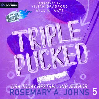 Triple Pucked: Bay Rebels, Book 5 – omslag till ljudboken av Rosemary A Johns