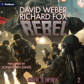 Rebel: Ascent to Empire, Book 2 – omslag till ljudboken av David Weber, Richard Fox