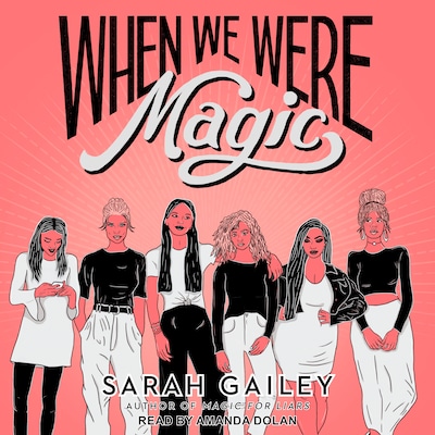 When We Were Magic