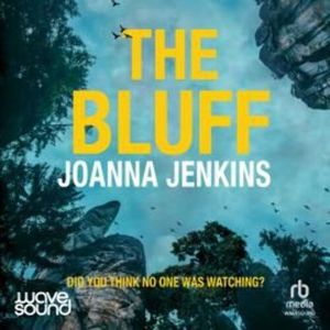 The Bluff – okładka audiobooka, autor Joanna Jenkins