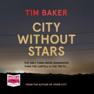 City Without Stars – okładka audiobooka, autor Tim Baker
