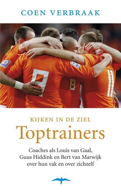 Toptrainers: coaches over hun vak en over zichzelf