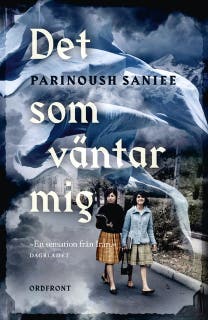 Det som väntar mig – omslag till ljudboken av Parinoush Saniee