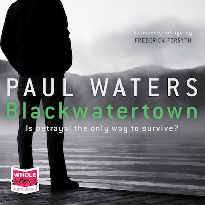 Blackwatertown – omslag til lydbogen af Paul Waters