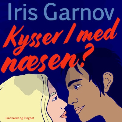 Kysser I med næsen? – omslag til lydbogen af Iris Garnov
