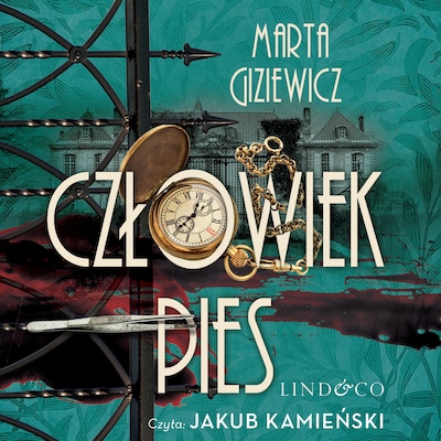 Człowiek pies – okładka audiobooka, autor Marta Giziewicz
