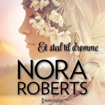 Et sted til drømme – omslag til lydbogen af Nora Roberts