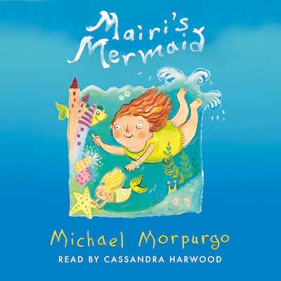Mairi’s Mermaid – omslag til lydbogen af Michael Morpurgo