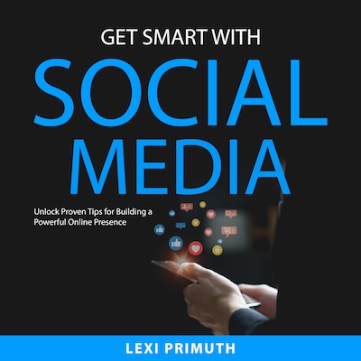 Get Smart with Social Media – omslag til lydbogen af Lexi Primuth