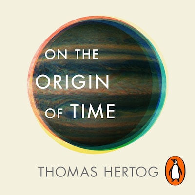 On the Origin of Time – omslag til lydbogen af Thomas Hertog