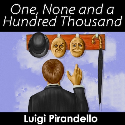 One, None and a Hundred Thousand