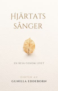 Hjärtats sånger: En resa genom livet