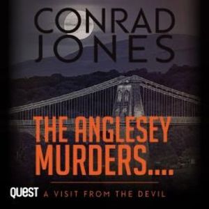 The Anglesey Murders: A Visit from the Devil – okładka audiobooka, autor Conrad Jones