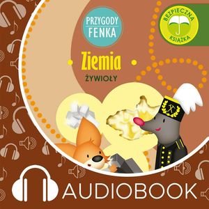 Przygody Fenka. Ziemia – okładka audiobooka, autor Magdalena Gruca
