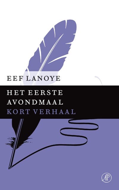 Het eerste avondmaal Kort verhaal