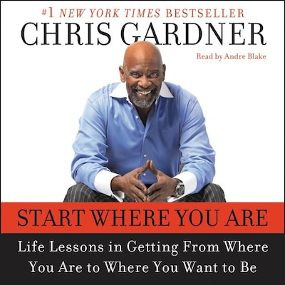 Start Where You Are – omslag til lydbogen af Chris Gardner, Mim E. Rivas