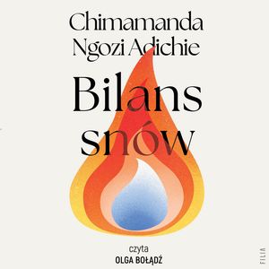 Bilans snów – okładka audiobooka, autor Chimamanda Ngozi Adichie
