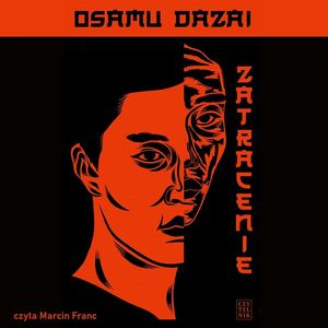Zatracenie – okładka audiobooka, autor Osamu Dazai