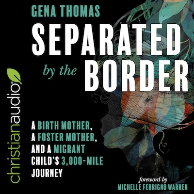 Separated by the Border – omslag til lydbogen af Gena Thomas
