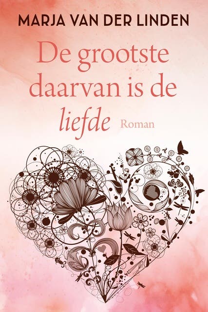 De grootste daarvan is de liefde – omslag van het luisterboek van Marja van der Linden