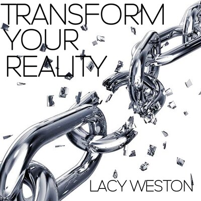 Transform Your Reality – omslag til lydbogen af Lacy Weston