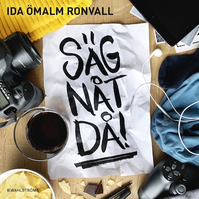 Säg nåt då!