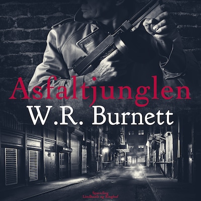 Asfaltjunglen – omslag til lydbogen af W. R. Burnett