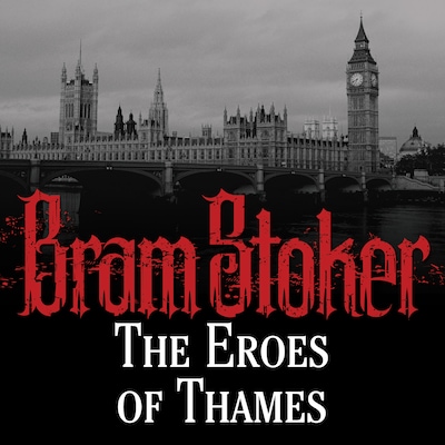 The Eros of Thames – omslag til lydbogen af Bram Stoker